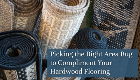 Picking the Right Area Rug to Compliment Your Hardwood Flooring