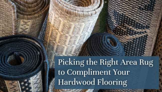 Picking the Right Area Rug to Compliment Your Hardwood Flooring