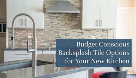 Budget Conscious Backsplash Tile Options for Your New Kitchen